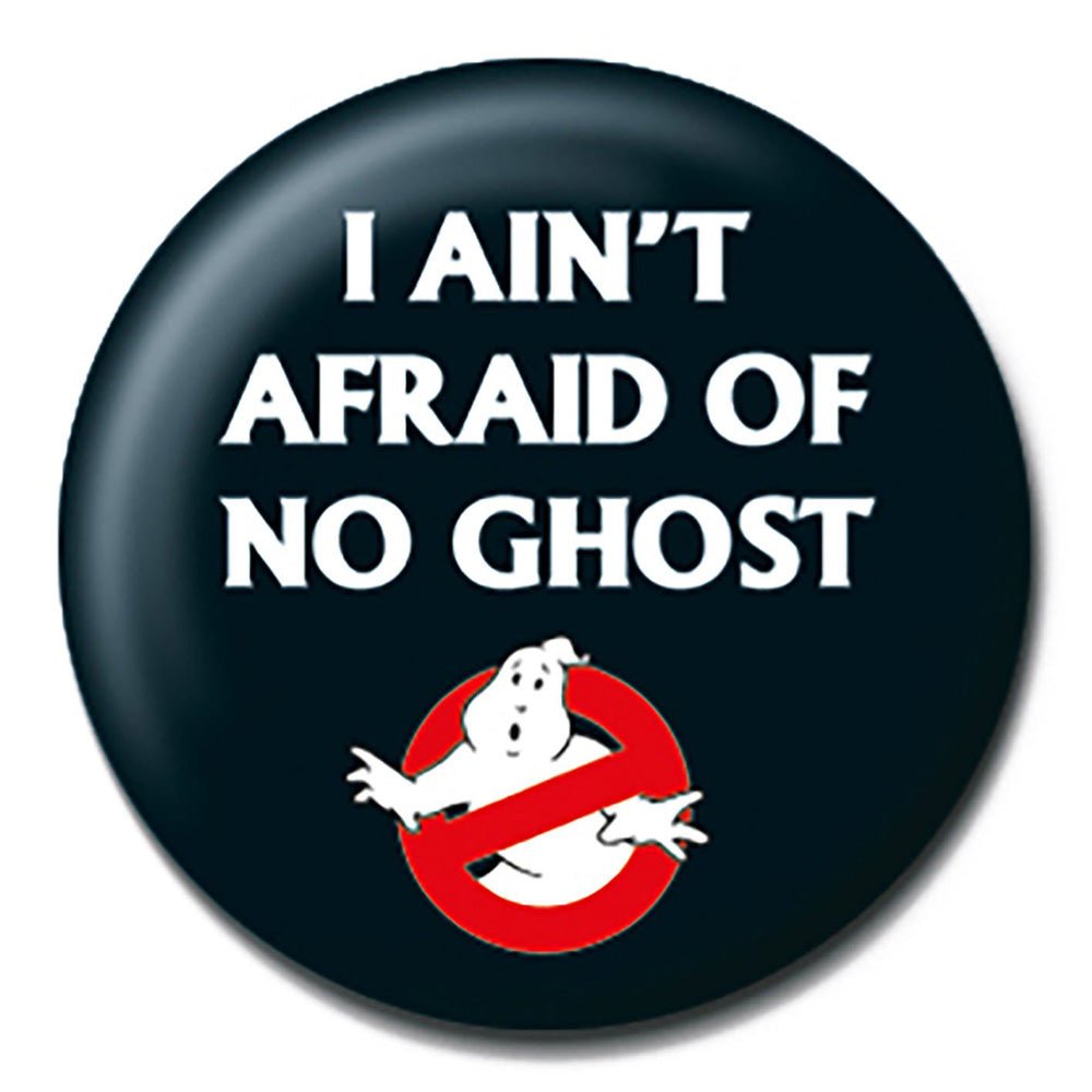 GHOSTBUSTERS ゴーストバスターズ - I Ain't Afraid / バッジ - PGS